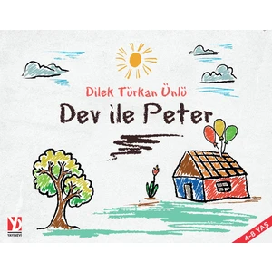 Dev ile Peter - Dilek Türkan Ünlü