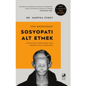 Yanı Başınızdaki Sosyapatı Alt Etmek - Martha Stout