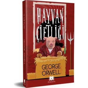Hayvan Çiftliği - George Orwell