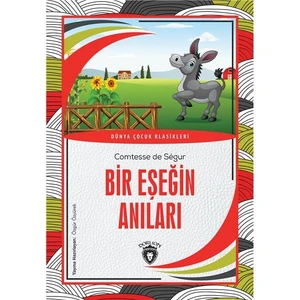 Bir Eşeğin Anıları Dünya Çocuk Klasikleri (7-12 Yaş) - Comtesse De Segur