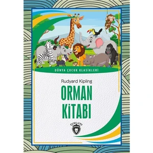Orman Kitabı Dünya Çocuk Klasikleri (7-12 Yaş) - Rudyard Kipling