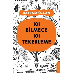 101 Bilmece 101 Tekerleme - Bayram Özkan