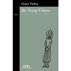 Bir Serap Günce - Orçun Türkay