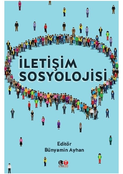 Iletişim Sosyolojisi - Bünyamin Ayhan