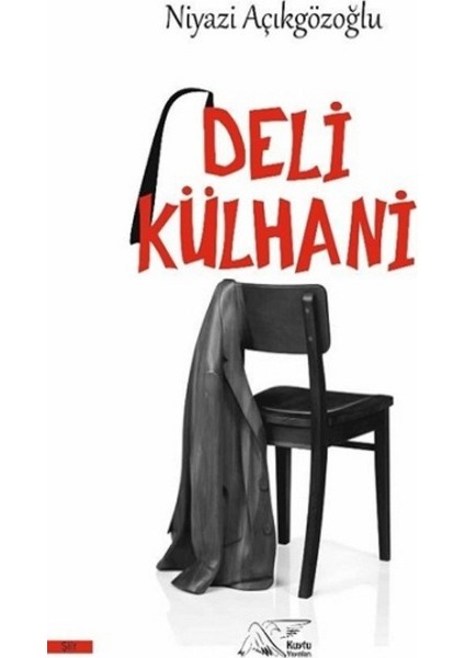 Deli Külhani - Niyazi Açıkgözoğlu