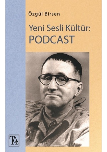 Yeni Sesli Kültür: Podcast - Özgül Birsen