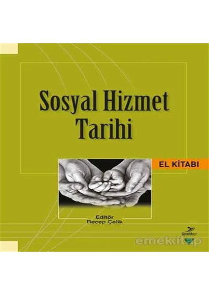 Sosyal Hizmet Tarihi - Recep Çelik