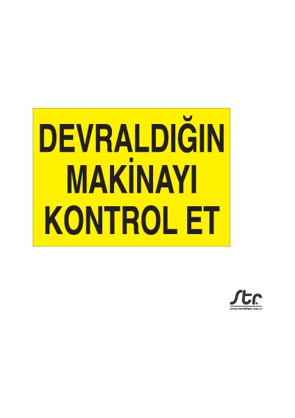 Devraldıgın Makinayı Kontro Let-01 20 x 30 cm