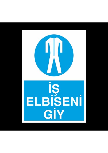 Iş Elbiseni Giy 20 x 30 cm