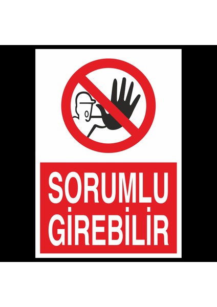 Sorumlu Girebilir 20 x 30 cm