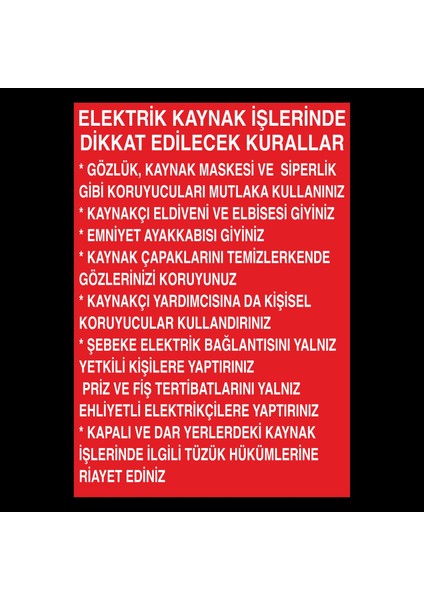 Elektirik Kaynak Işlerinde (Bilgilendirme) 20 x 30 cm