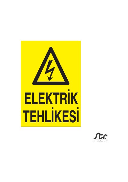 Elektrik Tehlikesi 20 x 30 cm
