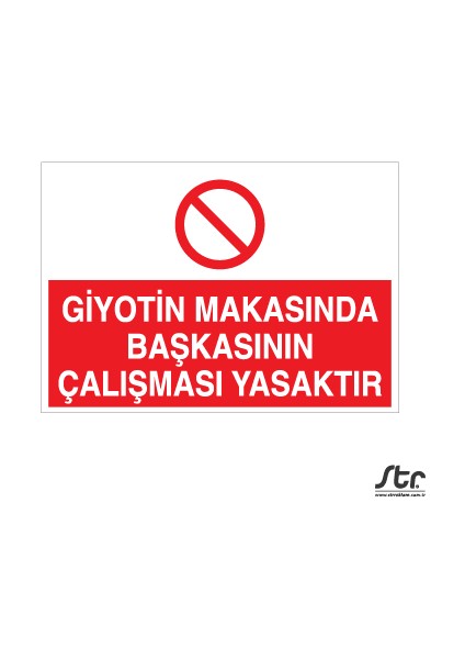 Giyotin Makasında Başkasının Çalışması Yasaktı 20 x 30 cm
