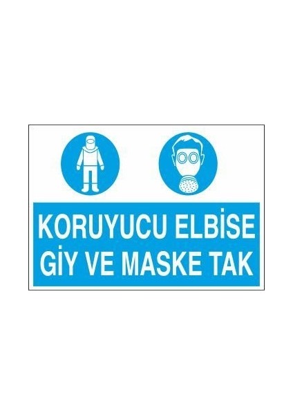 Koruyucu Elbise Giy ve Maske Tak 20 x 30 cm
