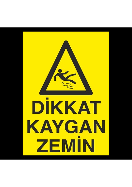 Dikkat Kaygan Zemin2 20 x 30 cm