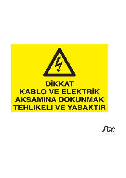 Dikkat Kablo ve Elektrik... 20 x 30 cm