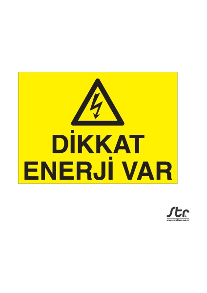 Dikkat Enerji Var 20 x 30 cm