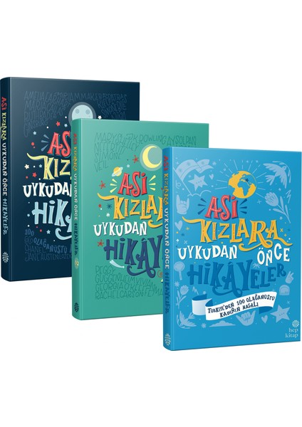 Asi Kızlara Uykudan Önce Hikayeler 1 - 2 - Türkiye’den 100 Olağanüstü Kadının Masalı