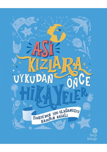 Asi Kızlara Uykudan Önce Hikayeler 1 - 2 - Türkiye’den 100 Olağanüstü Kadının Masalı fiyatları