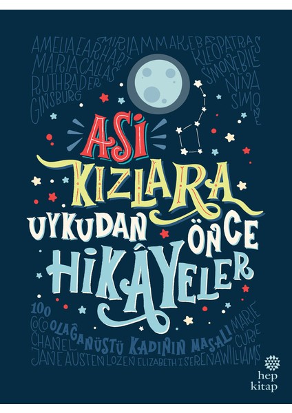 Asi Kızlara Uykudan Önce Hikayeler 1 - 2 - Türkiye’den 100 Olağanüstü Kadının Masalı modelleri