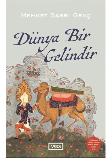 Dünya Bir Gelindir - Mehmet Sabri Genç