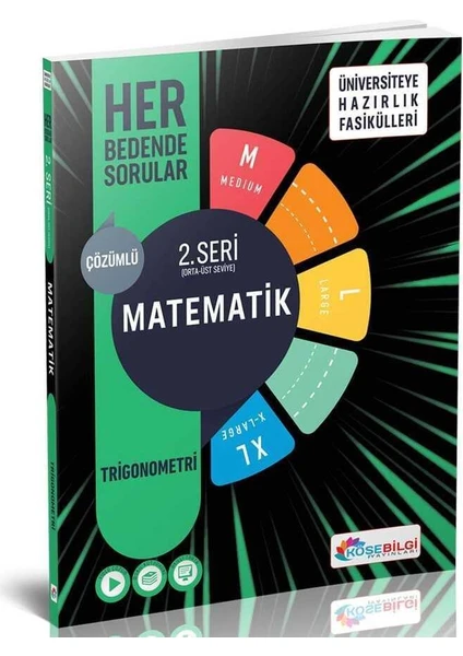 Köşebilgi Yayınları  Matematik Çözümlü Her Bedende Sorular 2. Seri