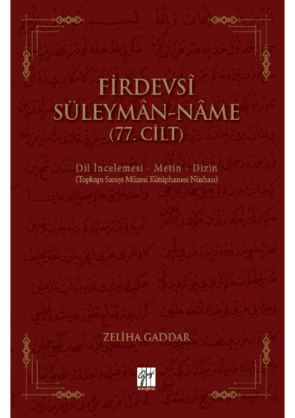 Firdevsi Süleyman-Name (77. Cilt) - Zeliha Gaddar