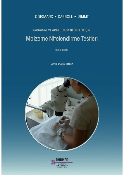 Sanatsal ve Arkeolojik Nesneler Için Malzeme Nitelendirme Testleri: Ikinci Baskı - Werner S. Zimmt