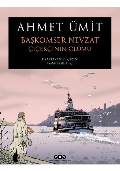 Başkomser Nevzat 1: Çiçekçinin Ölümü - Ahmet Ümit