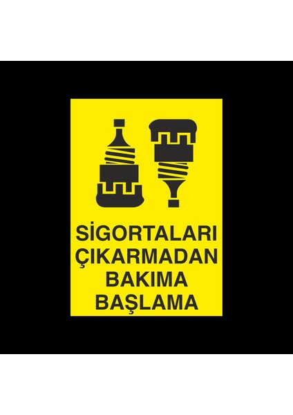 Sigortaları Çıkarmadan Bakıma Başlama 20 x 30 cm