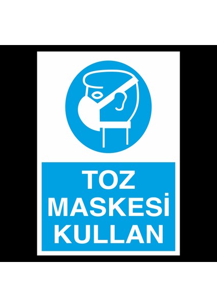 Toz Maskesi Kullan 20 x 30 cm