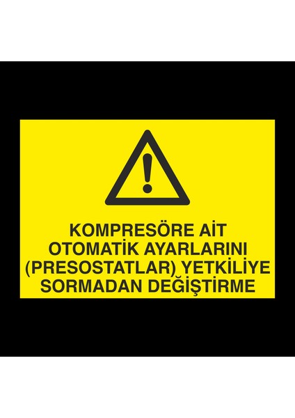 Kompresöre Ait Otomatik Ayarları... 20 x 30 cm