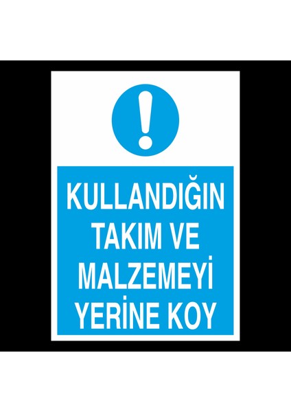 Kullandıgın Takım ve Malzemeyi Yerine Koy 20 x 30 cm