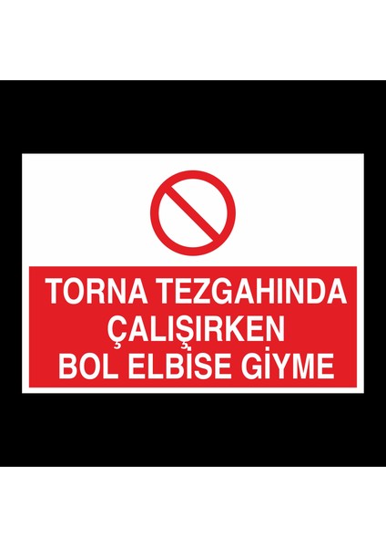 Torna Tezgahında Çalşırken Bol Elbise Giyme 20 x 30 cm