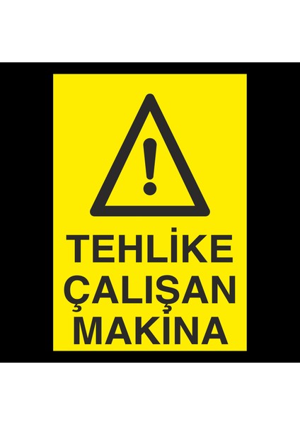 Tehlike Çalışan M-01 20 x 30 cm
