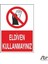 Eldiven Kullanmayınız 20 x 30 cm 1