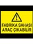 Fabrika Sahası Araç Çıkabilir 20 x 30 cm 1