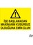 Işe Başlamadan Makinanın K. 20 x 30 cm 1