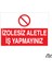 Izolesiz Aletle Iş Yapmayınız 20 x 30 cm 1