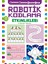 Robotik Kodlama Etkinlikleri - 17 - Başar Ataç - Halime Ataç 1