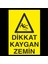 Dikkat Kaygan Zemin2 20 x 30 cm 1