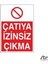 Çatıya Izinsiz Çıkma 20 x 30 cm 1