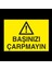 Başınızı Çarpmayın 20 x 30 cm 1