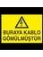 Buraya Kablo Gömülmüştür 20 x 30 cm 1