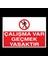 Çalışma Var Geçmek Yasaktır 20 x 30 cm 1