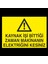 Kaynak Işi Bittigi Zaman Makinanın Elektriğini Kesiniz 20 x 30 cm 1