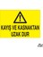Kayış ve Kasnaktan Uzak Dur 20 x 30 cm 1