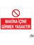 Makina Içine Girmek Yasaktır-01 20 x 30 cm 1