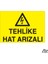 Tehlikeli Hat Arızalı 50 x 70 cm 1