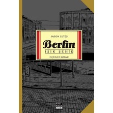 Berlin Işık Şehir - Üçüncü Kitap - Jason Lutes